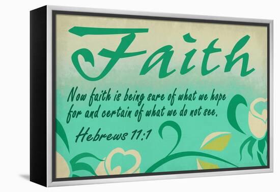 Hebrews 11:1 - Inspirational-Lantern Press-Framed Stretched Canvas