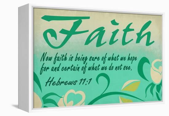 Hebrews 11:1 - Inspirational-Lantern Press-Framed Stretched Canvas