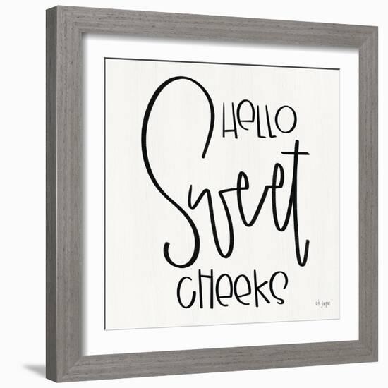 Hello Sweet Cheeks-Jaxn Blvd.-Framed Art Print