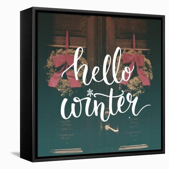 Hello Winter Text Overlay on Filtered Photo with Decor Wreaths on the Vintage Door. Typography Bann-kotoko-Framed Stretched Canvas