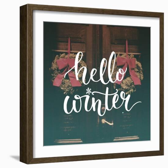 Hello Winter Text Overlay on Filtered Photo with Decor Wreaths on the Vintage Door. Typography Bann-kotoko-Framed Art Print