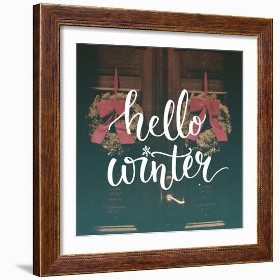 Hello Winter Text Overlay on Filtered Photo with Decor Wreaths on the Vintage Door. Typography Bann-kotoko-Framed Art Print