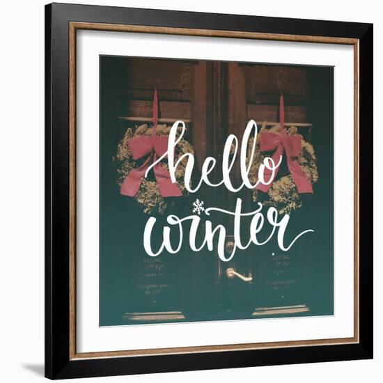 Hello Winter Text Overlay on Filtered Photo with Decor Wreaths on the Vintage Door. Typography Bann-kotoko-Framed Art Print