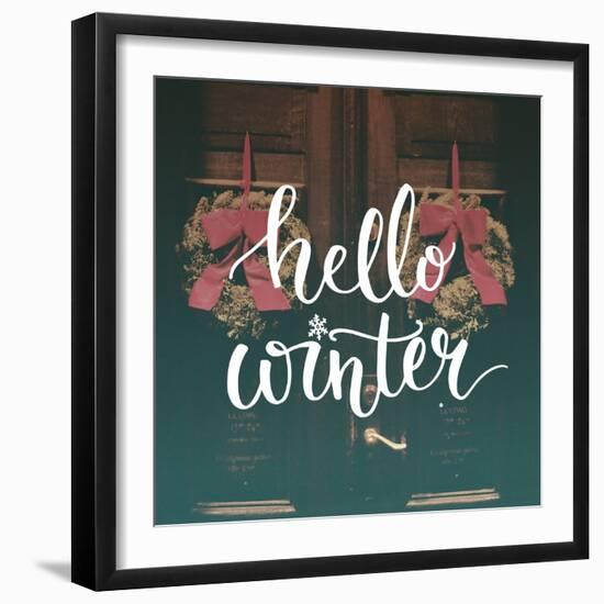 Hello Winter Text Overlay on Filtered Photo with Decor Wreaths on the Vintage Door. Typography Bann-kotoko-Framed Art Print