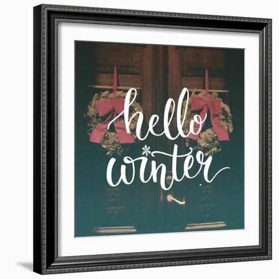 Hello Winter Text Overlay on Filtered Photo with Decor Wreaths on the Vintage Door. Typography Bann-kotoko-Framed Art Print