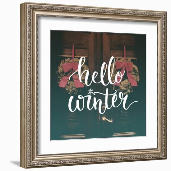 Hello Winter Text Overlay on Filtered Photo with Decor Wreaths on the Vintage Door. Typography Bann-kotoko-Framed Art Print