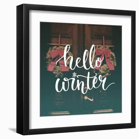 Hello Winter Text Overlay on Filtered Photo with Decor Wreaths on the Vintage Door. Typography Bann-kotoko-Framed Art Print