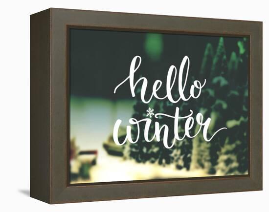 Hello Winter Typography Overlay on Blurred Photo of Christmas Trees. Lettering Banner for Greeting-kotoko-Framed Stretched Canvas