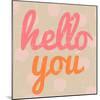 Hello You Polka Dot-Lola Bryant-Mounted Art Print