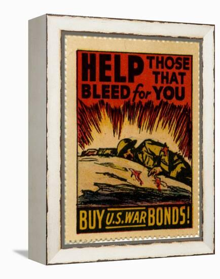 "Help Those That Bleed For You -- Buy U.S. War Bonds!", 1943-null-Framed Premier Image Canvas