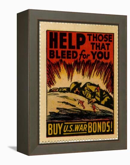 "Help Those That Bleed For You -- Buy U.S. War Bonds!", 1943-null-Framed Premier Image Canvas