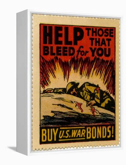 "Help Those That Bleed For You -- Buy U.S. War Bonds!", 1943-null-Framed Premier Image Canvas