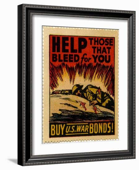 "Help Those That Bleed For You -- Buy U.S. War Bonds!", 1943-null-Framed Giclee Print