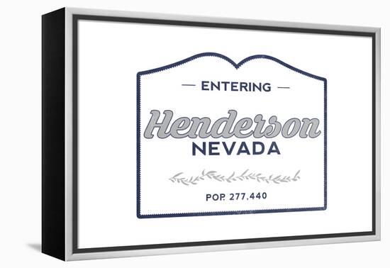 Henderson, Nevada - Now Entering (Blue)-Lantern Press-Framed Stretched Canvas