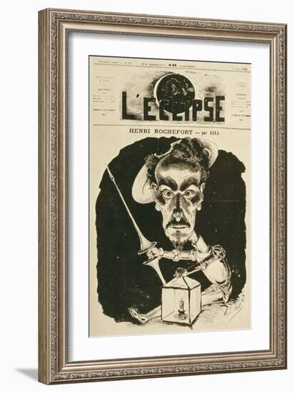 Henri Rochefort, Cover Illustration from 'L'Eclipse' Magazine, 7th June 1868-Andre Gill-Framed Giclee Print