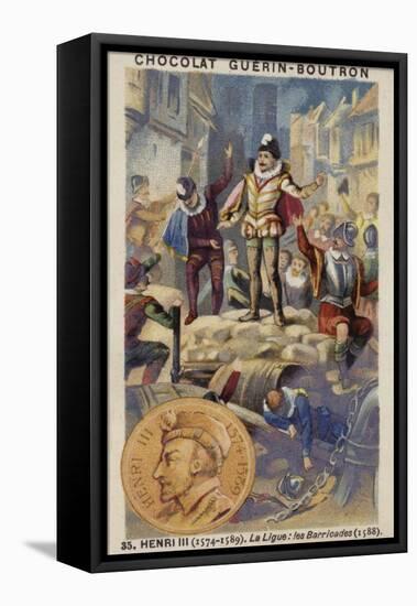 Henry III of France and the Barricades of the Catholic League, 1588-null-Framed Premier Image Canvas