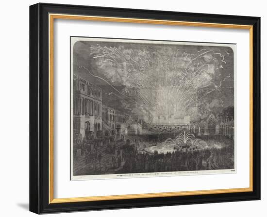 Her Majesty's Visit to France, the Fireworks at Versailles-null-Framed Giclee Print