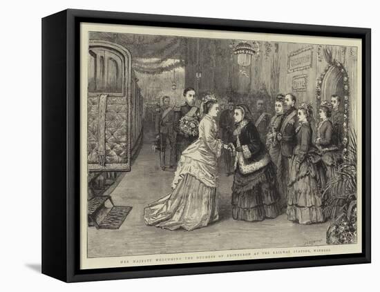 Her Majesty Welcoming the Duchess of Edinburgh at the Railway Station, Windsor-George Goodwin Kilburne-Framed Premier Image Canvas