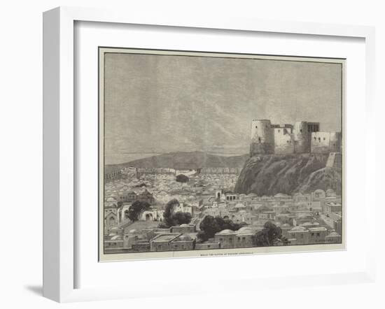 Herat, the Capital of Western Afghanistan-Charles Auguste Loye-Framed Giclee Print