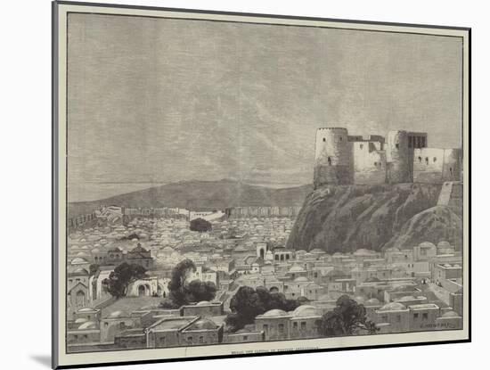Herat, the Capital of Western Afghanistan-Charles Auguste Loye-Mounted Giclee Print