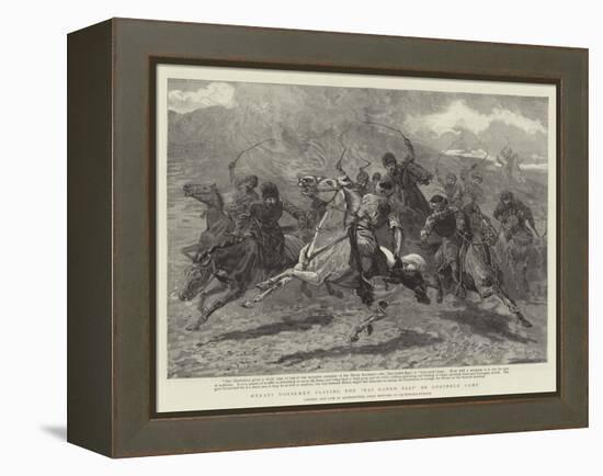 Herati Horsemen Playing the Baz Gadeh Bazi or Goat-Neck Game-null-Framed Premier Image Canvas