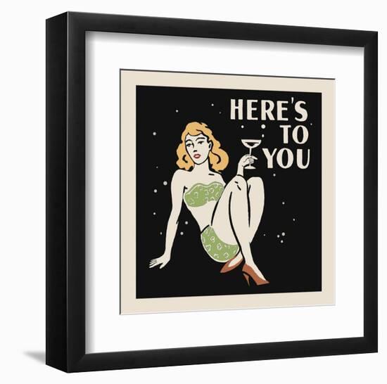 Here's to You-Retro Series-Framed Art Print