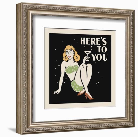 Here's to You-Retro Series-Framed Art Print