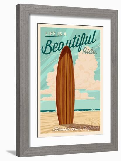 Hermosa Beach, California - Life is a Beautiful Ride - Surfboard Letterpress-Lantern Press-Framed Art Print