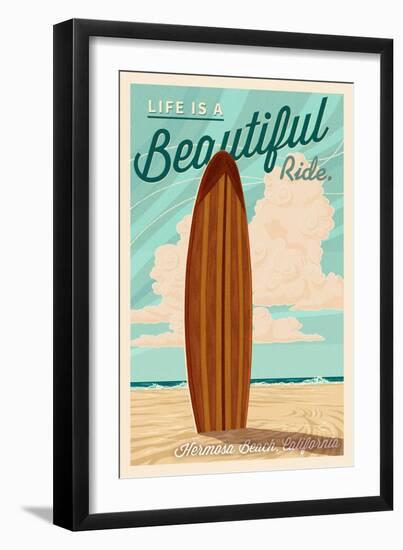 Hermosa Beach, California - Life is a Beautiful Ride - Surfboard Letterpress-Lantern Press-Framed Art Print