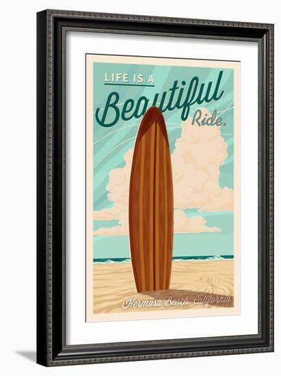 Hermosa Beach, California - Life is a Beautiful Ride - Surfboard Letterpress-Lantern Press-Framed Art Print