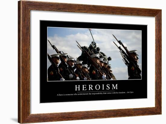 Heroism: Inspirational Quote and Motivational Poster-null-Framed Photographic Print