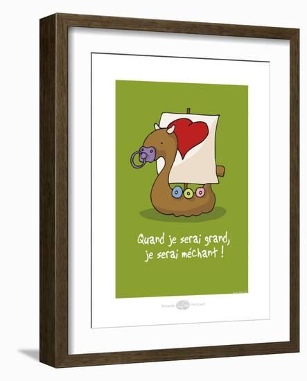 Heula. Quand je serai grand, je serai méchant-Sylvain Bichicchi-Framed Art Print