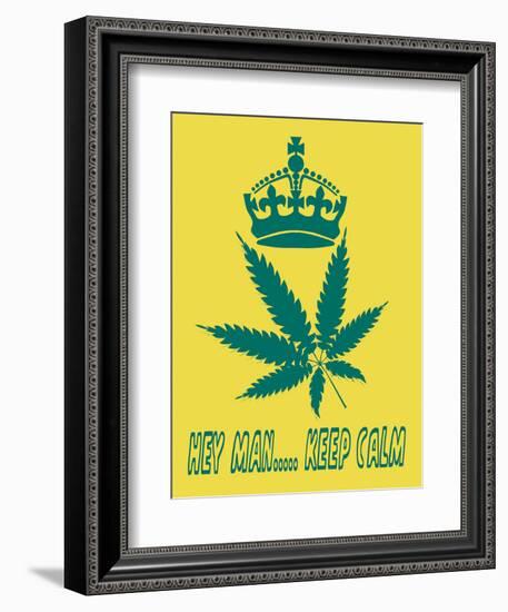 Hey Man Keep Calm-cotton-al-Framed Premium Giclee Print