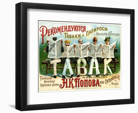 Highest Quality Tobacco and Cigarettes, Popov of Moscow-null-Framed Premium Giclee Print