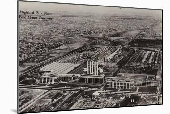 Highland Park Plant, Ford Motor Company, Detroit, Michigan-null-Mounted Photographic Print