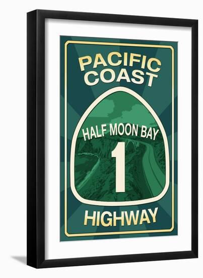 Highway 1, California - Half Moon Bay - Pacific Coast Highway Sign-Lantern Press-Framed Art Print