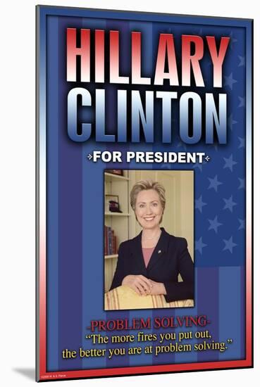 Hillary Clinton For President-null-Mounted Art Print