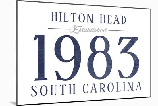 Hilton Head, South Carolina - Established Date (Blue)-Lantern Press-Mounted Art Print