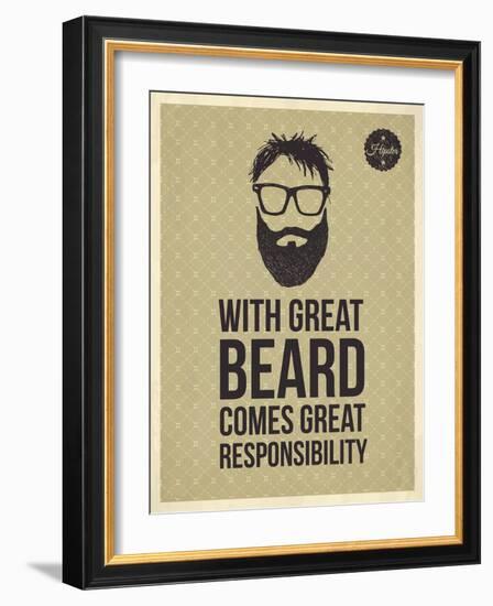 Hipster Quotes: with Greate Beard Comes Great Responsibility-ONiONAstudio-Framed Art Print