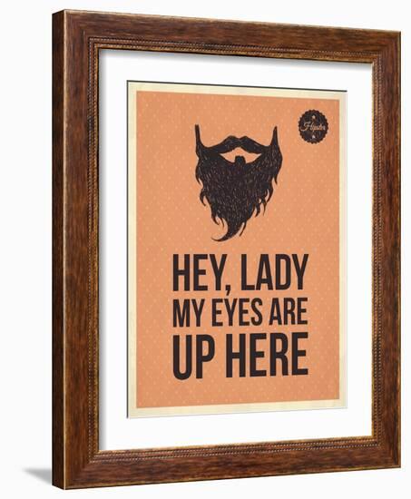 Hipster Vintage Trendy Look Quotes, Hey Lady-ONiONAstudio-Framed Art Print