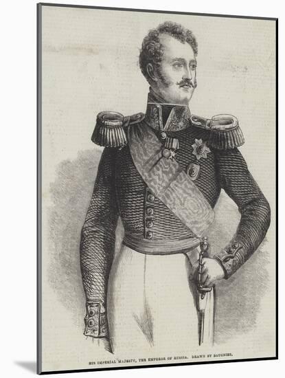 His Imperial Majesty, the Emperor of Russia-Charles Baugniet-Mounted Giclee Print