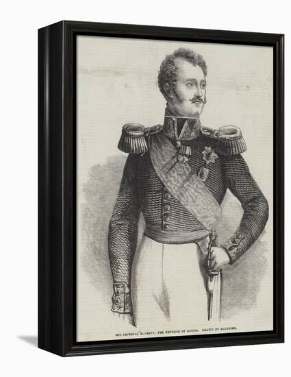 His Imperial Majesty, the Emperor of Russia-Charles Baugniet-Framed Premier Image Canvas