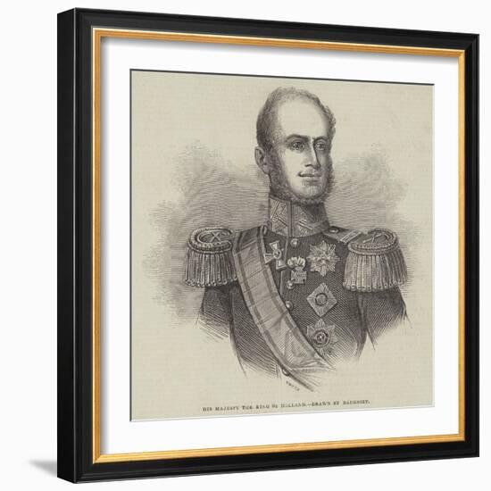 His Majesty the King of Holland-Charles Baugniet-Framed Giclee Print