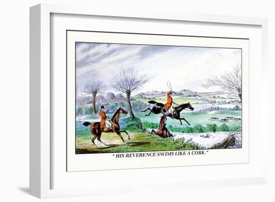 His Reverence Swims Like a Cork-Henry Thomas Alken-Framed Art Print