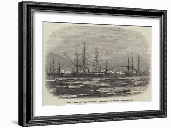 HMS Amphion and Cruiser Capturing Two Russian Vessels Off Riga-null-Framed Giclee Print