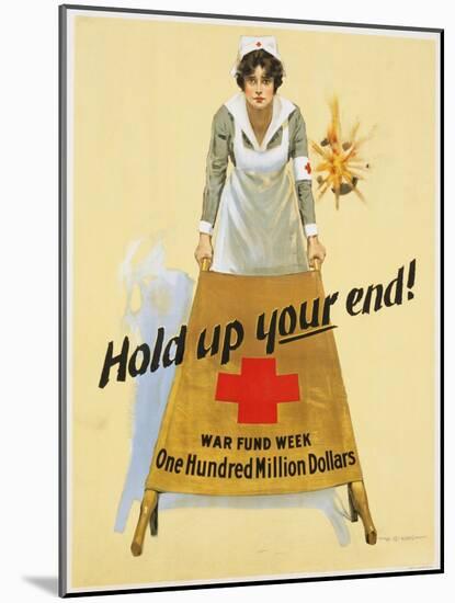 Hold Up Your End! War Fund Week - One Hundred Million Dollars Poster-W.b. King-Mounted Giclee Print