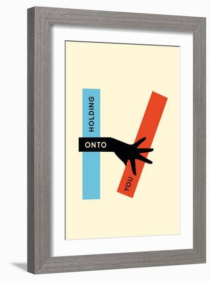 Holding Onto You-null-Framed Art Print