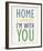 Home is Anywhere I'm with You-Tom Frazier-Framed Giclee Print