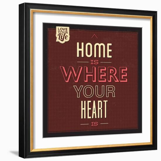 Home Is Were Your Heart Is-Lorand Okos-Framed Premium Giclee Print