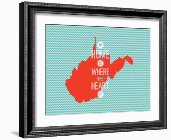 Home Is Where The Heart Is - West Virginia-null-Framed Art Print